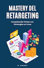 Mastery del Retargeting