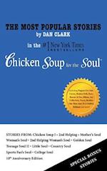 The Most Popular Stories By Dan Clark in Chicken Soup for the Soul 