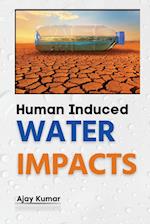 Human Induced Water Impacts 