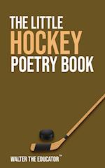 The Little Hockey Poetry Book 