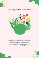 Thriving in Medical Practice