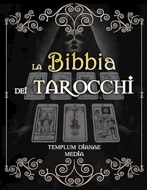 La Bibbia dei Tarocchi