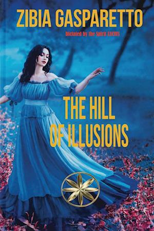 The Hill Of Illusions