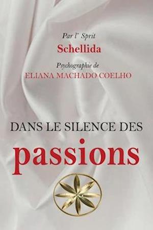 Dans Le Silence Des Passions