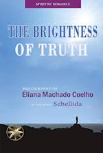 THE BRIGHTNESS OF TRUTH 