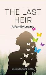 The Last Heir: A Family Legacy 