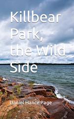 Killbear Park; The Wild Side 