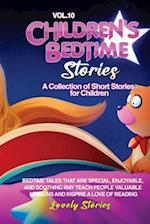 CHILDREN'S BEDTIME STORIES: A collection of short stories for children 