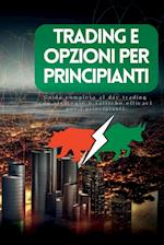 Trading e Opzioni per Principianti