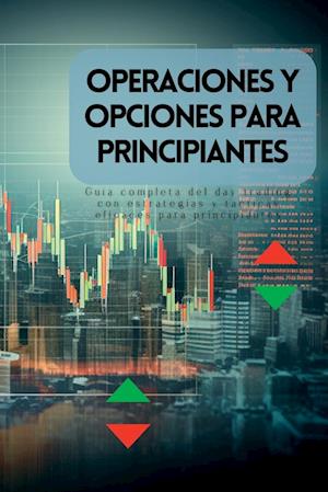 Operaciones y opciones para principiantes