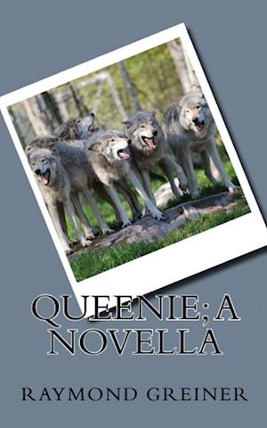 Queenie; a Novella