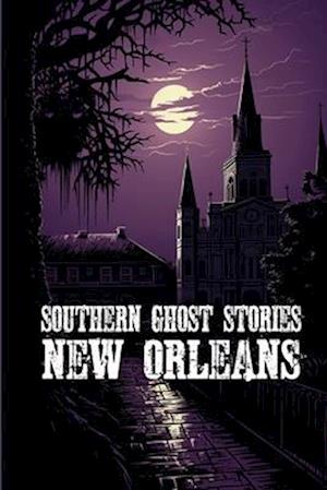 Southern Ghost Stories