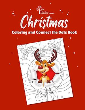 Hidden Hollow Tales Christmas Coloring and Connect the Dots Book