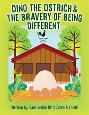 Dino the Ostrich & The Bravery of Being Different