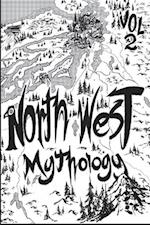 North West Mythology Volume 2 