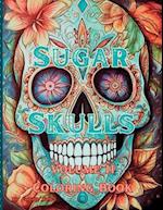 Sugar Skulls Coloring Book Volume 2 