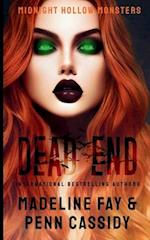 Dead End (Midnight Hollow Monsters) 
