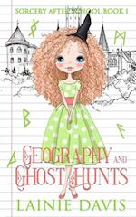 Geography and Ghost Hunts 