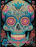 Sugar Skulls Coloring Book Volume 3 