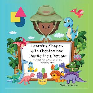 Learning Shapes with Cheston and Charlie the Dinosaur