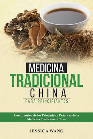 Medicina Tradicional  China para Principiantes