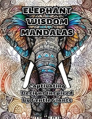 Elephant Wisdom Mandalas