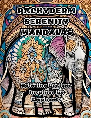 Pachyderm Serenity Mandalas