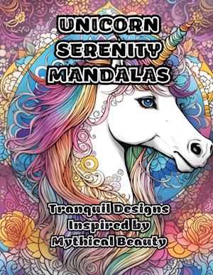 Unicorn Serenity Mandalas