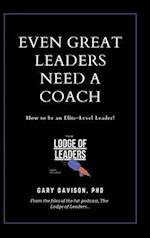 Even Great Leaders Need A Coach 
