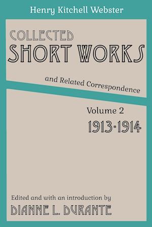 Collected Short Works and Related Correspondence Vol. 2