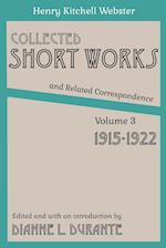 Collected Short Works and Related Correspondence Vol. 3