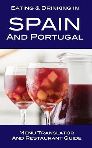 Eating & Drinking in Spain and Portugal