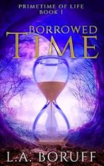 Borrowed Time: A Paranormal Women's Fiction Novel 