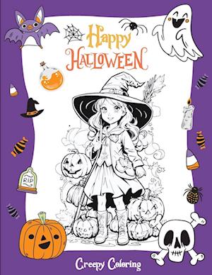 Happy Halloween: The Coloring Adventure with Creepy Halloween Illustrations - Collection of Fun, Original & Unique Halloween Coloring