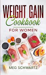 Weight Gain Cookbook for Women 