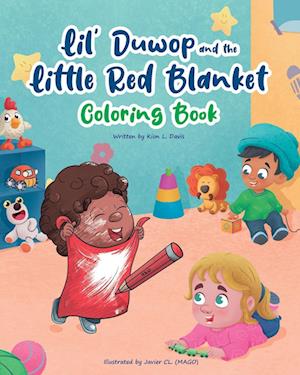 Lil Duwop and the Little Red Blanket Coloring Book