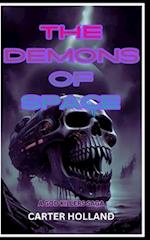 The Demons of Space: A Space Horror Action Novel 