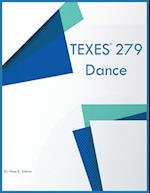 TEXES 279 Dance 