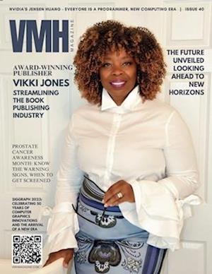 VMH Magazine Issue 40: Streamlining the Book Publishing Industry - September 2023