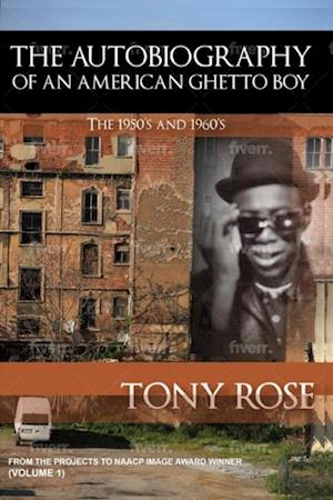 Autobiography of an American Ghetto Boy - The 1950's and 1960's