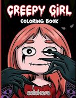 Creepy Girl Coloring Book