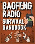 Baofeng Radio Survival Handbook