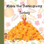 Mabel the Thanksgiving Turkey