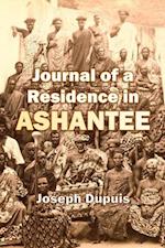 Journal of a Residence in  Ashantee