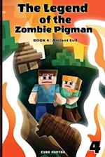 The Legend of the Zombie Pigman Book 4