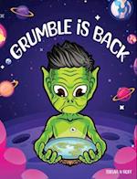 Grumble is Back 