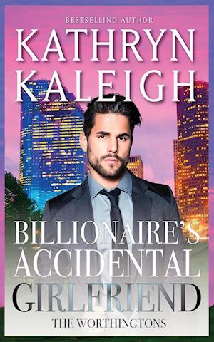 Billionaire's Accidental Girlfriend