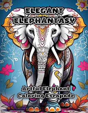 Elegant Elephantasy