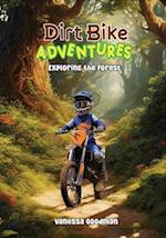 Dirt Bike Adventures - Exploring the Forest 