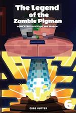 Legend Of The Zombie Pigman Book 6